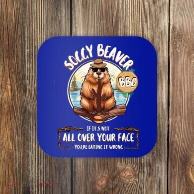 Soggy Beaver BBQ  Coaster