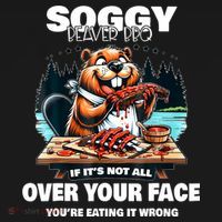 Soggy Beaver Bbq If ItS Not All Over Your Face Beaver Women's Hoodie thumb 2
