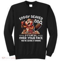 Soggy Beaver Bbq If ItS Not All Over Your Face Beaver Sweatshirt thumb 0