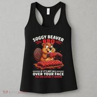 Soggy Beaver Bbq If ItS Not All Over Your Face Funny Women's Tank Top thumb 3
