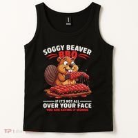 Soggy Beaver Bbq If ItS Not All Over Your Face Funny Tank Top thumb 2