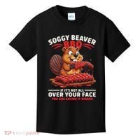 Soggy Beaver Bbq If ItS Not All Over Your Face Funny Kids T-Shirt thumb 0