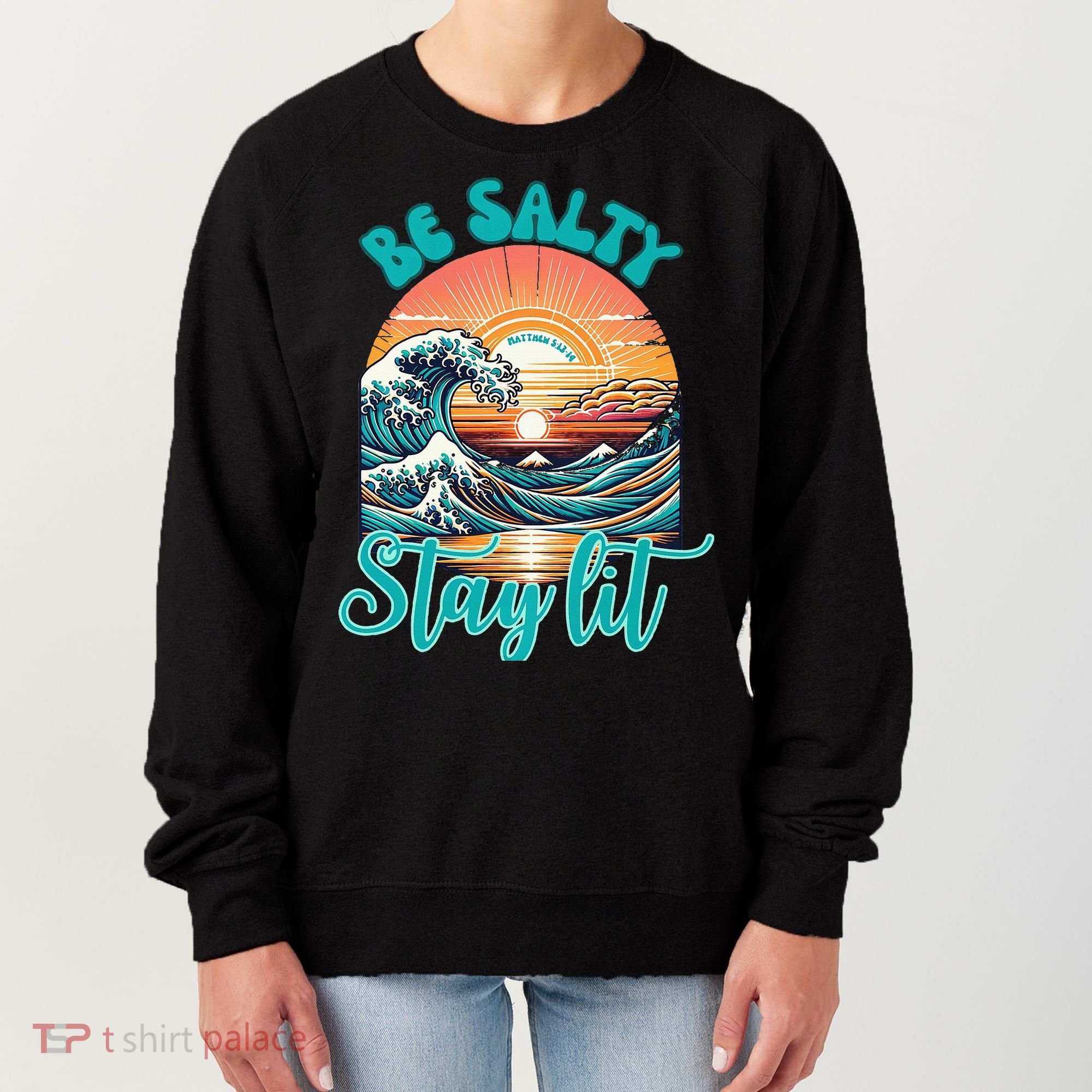 Summer Beach Be Salty Stay Lit Matthew 51314 Women's Sweatshirt