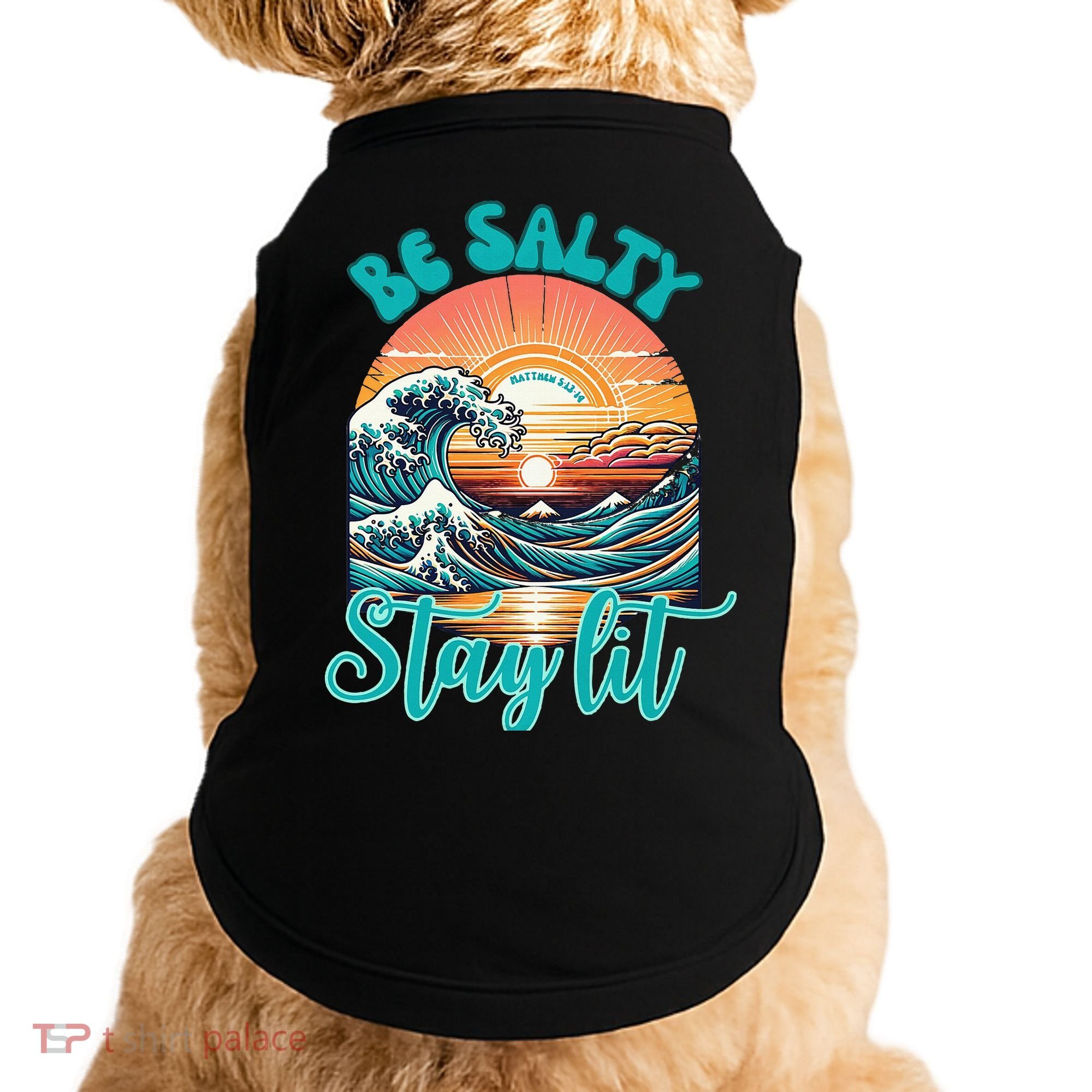 Summer Beach Be Salty Stay Lit Matthew 51314 Doggie Tank