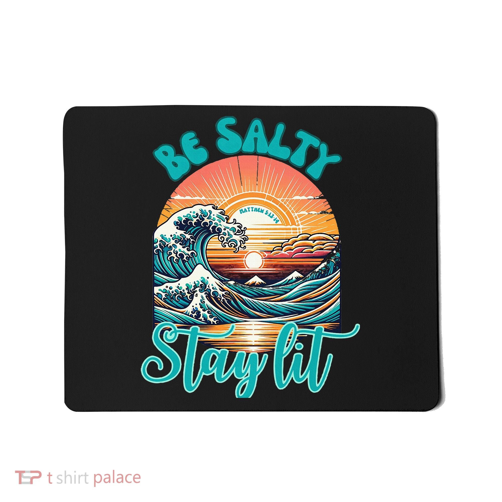 Summer Beach Be Salty Stay Lit Matthew 51314 Mousepad