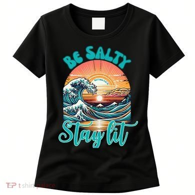 Summer Beach Be Salty Stay Lit Matthew 51314 Women's T-Shirt