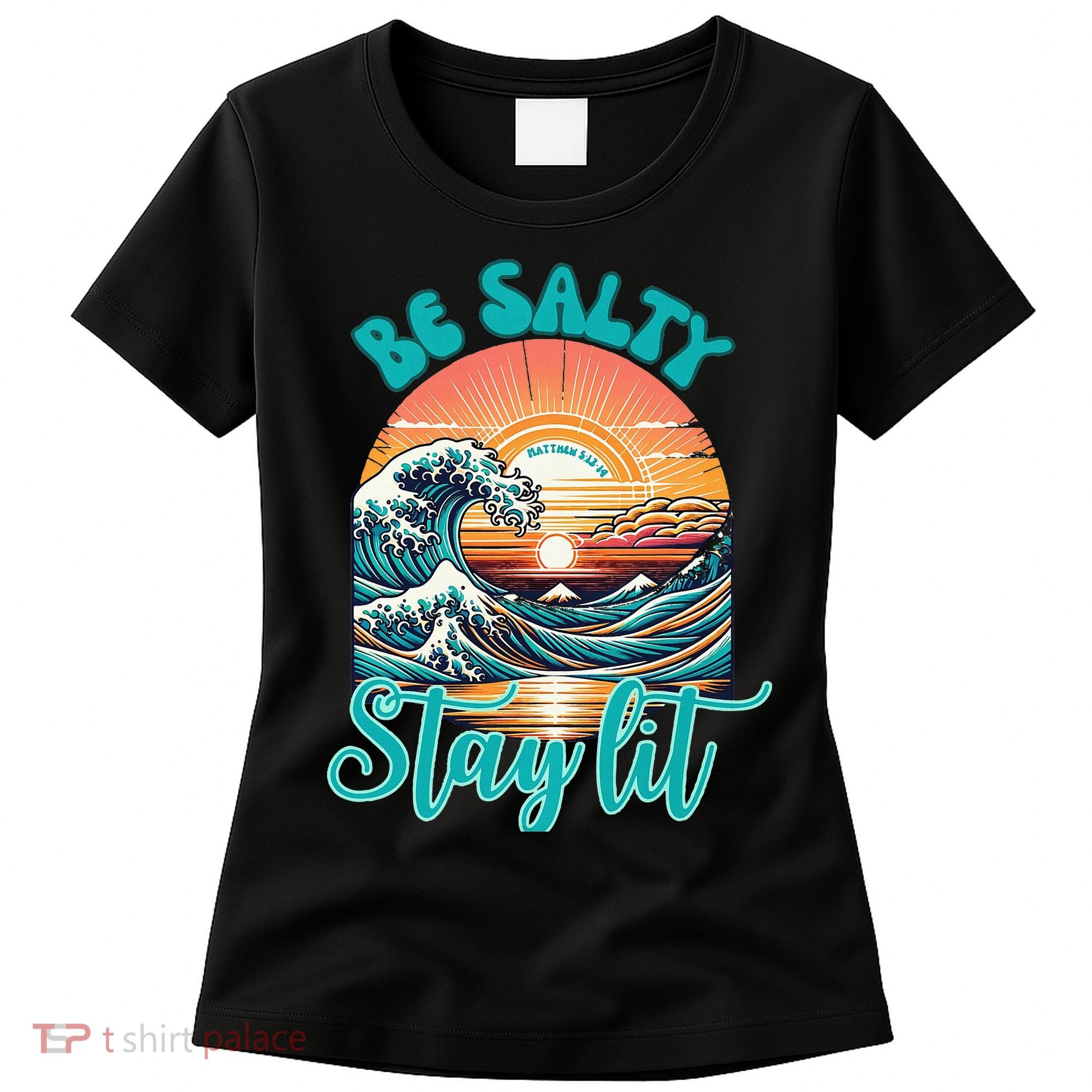 Summer Beach Be Salty Stay Lit Matthew 51314 Women's T-Shirt