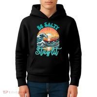 Summer Beach Be Salty Stay Lit Matthew 51314 Kids Hoodie thumb 4