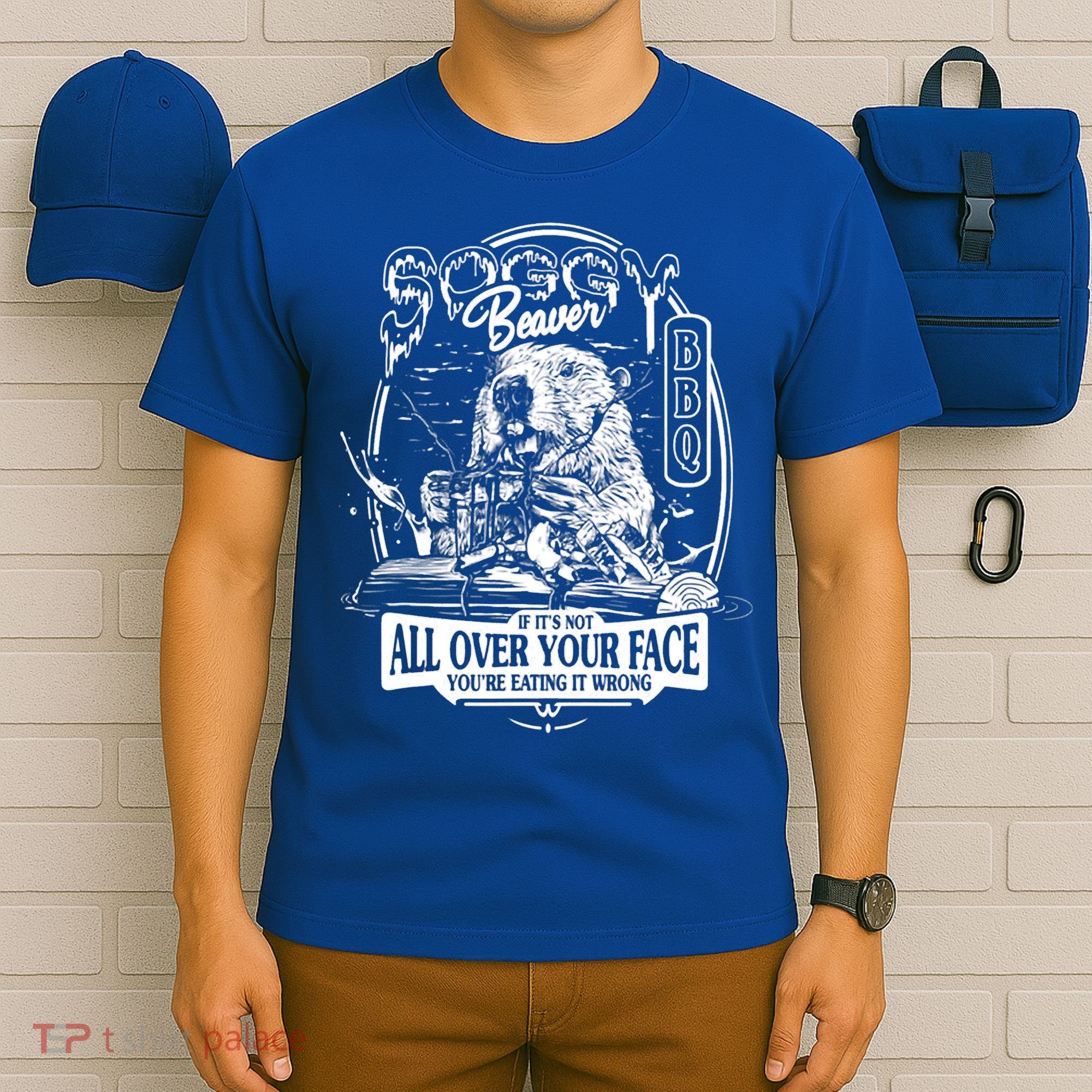 Soggy Beaver BBQ If It's Not All Over Your Face T-Shirt