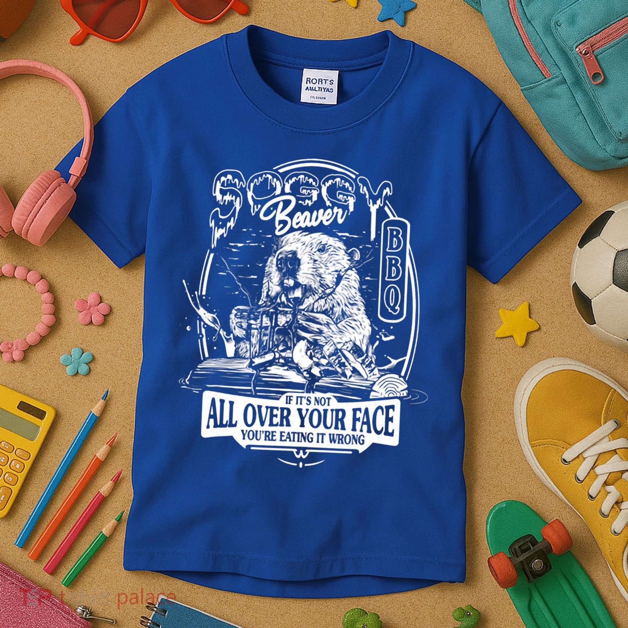 Soggy Beaver BBQ If It's Not All Over Your Face Kids T-Shirt