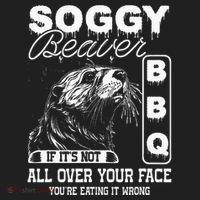 Soggy Beaver Bbq ItS Not All Over Your Face Eating It Wrong Beanie thumb 2