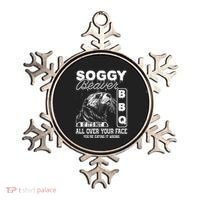 Soggy Beaver Bbq ItS Not All Over Your Face Eating It Wrong Ornament thumb 0