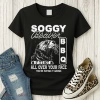 Soggy Beaver Bbq ItS Not All Over Your Face Eating It Wrong Women's T-Shirt thumb 3