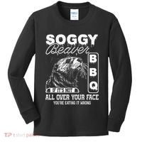 Soggy Beaver Bbq ItS Not All Over Your Face Eating It Wrong Kids Long Sleeve Shirt thumb 0