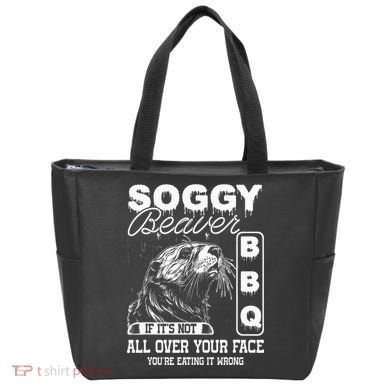 Soggy Beaver Bbq ItS Not All Over Your Face Eating It Wrong Tote Bag