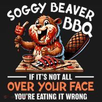 Soggy Beaver Bbq If It's Not All Over Your Face Cute Gift Women's Hoodie thumb 2