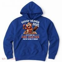 Soggy Beaver Bbq If It's Not All Over Your Face Cute Gift Hoodie thumb 0