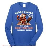 Soggy Beaver Bbq If It's Not All Over Your Face Cute Gift Long Sleeve Shirt thumb 0