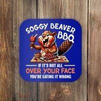 Soggy Beaver Bbq If It's Not All Over Your Face Cute Gift Coaster thumb 0