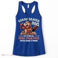 Soggy Beaver Bbq If It's Not All Over Your Face Cute Gift Women's Tank Top thumb 0