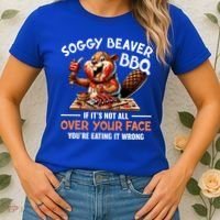 Soggy Beaver Bbq If It's Not All Over Your Face Cute Gift Women's T-Shirt thumb 2