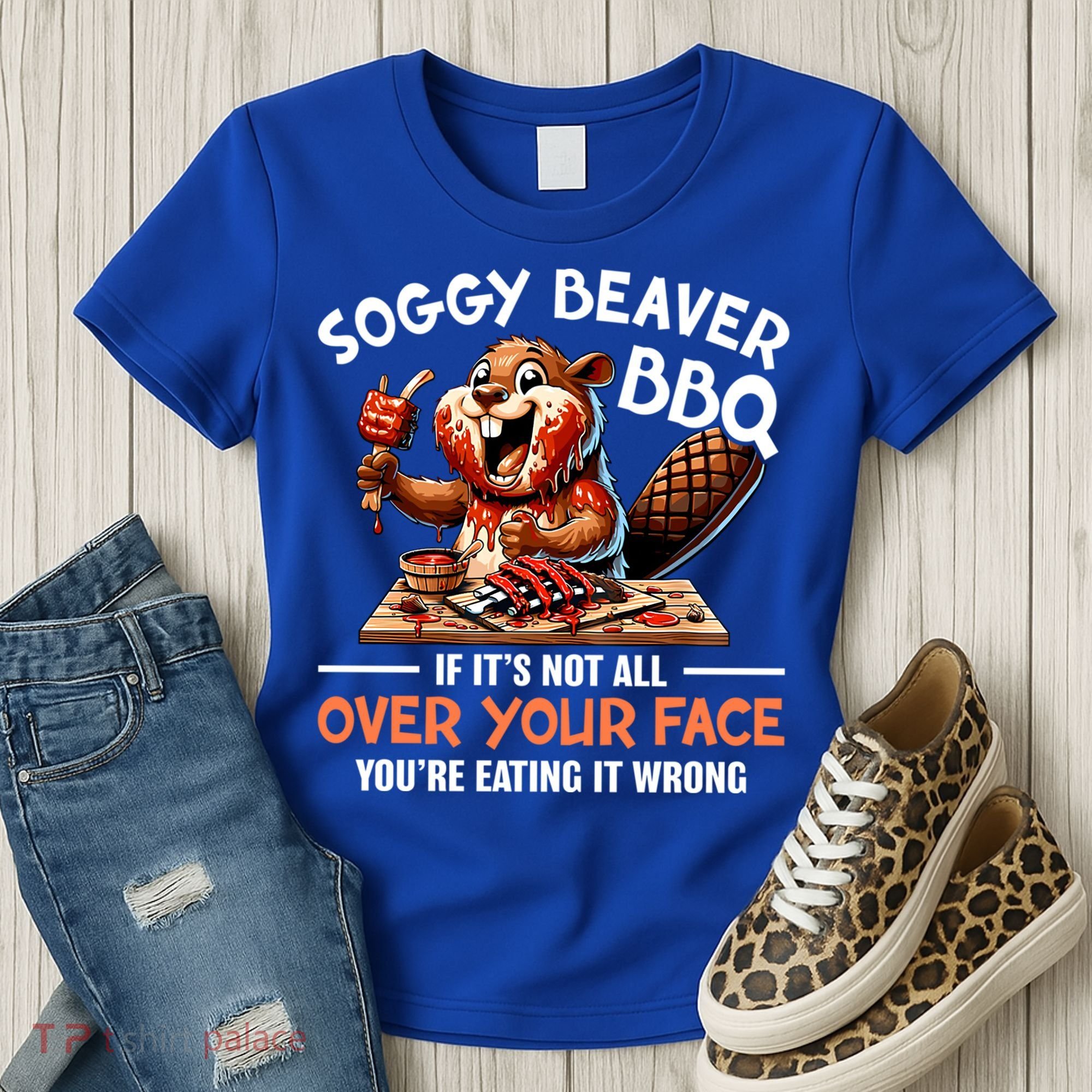 Soggy Beaver Bbq If It's Not All Over Your Face Cute Gift Women's T-Shirt