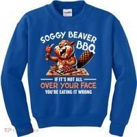 Soggy Beaver Bbq If It's Not All Over Your Face Cute Gift Kids Sweatshirt thumb 0