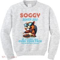 Soggy Beaver BBQ If It's Not All Over Your Face Beaver Kids Sweatshirt thumb 0