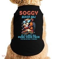 Soggy Beaver BBQ If It's Not All Over Your Face Beaver Doggie Tank thumb 0