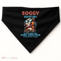 Soggy Beaver BBQ If It's Not All Over Your Face Beaver USA-Made Doggie Bandana thumb 0