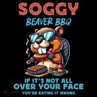 Soggy Beaver BBQ If It's Not All Over Your Face Beaver Coffee Mug thumb 5