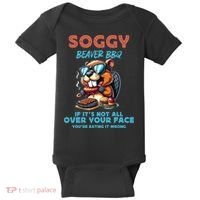 Soggy Beaver BBQ If It's Not All Over Your Face Beaver Baby Bodysuit thumb 0