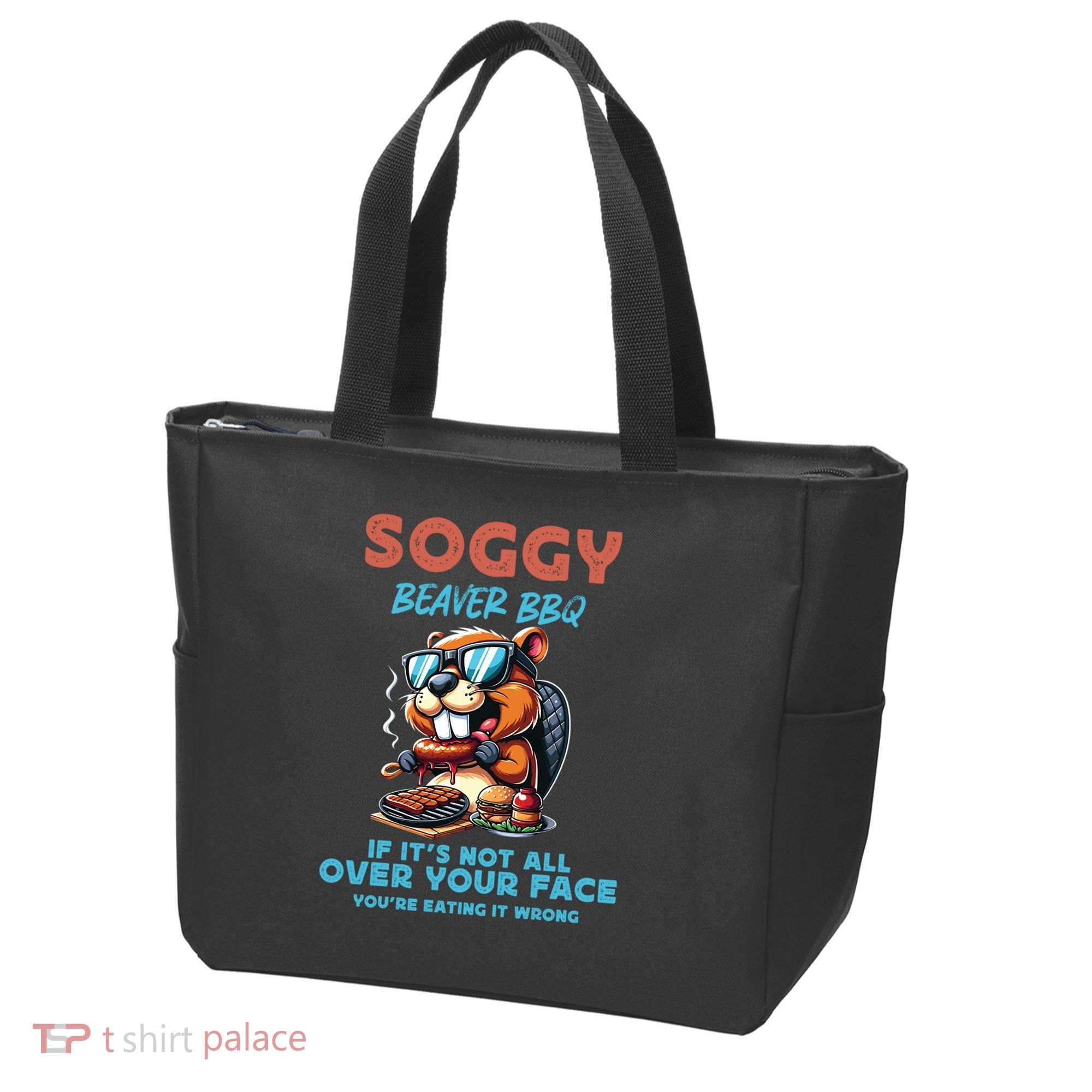 Soggy Beaver BBQ If It's Not All Over Your Face Beaver Tote Bag