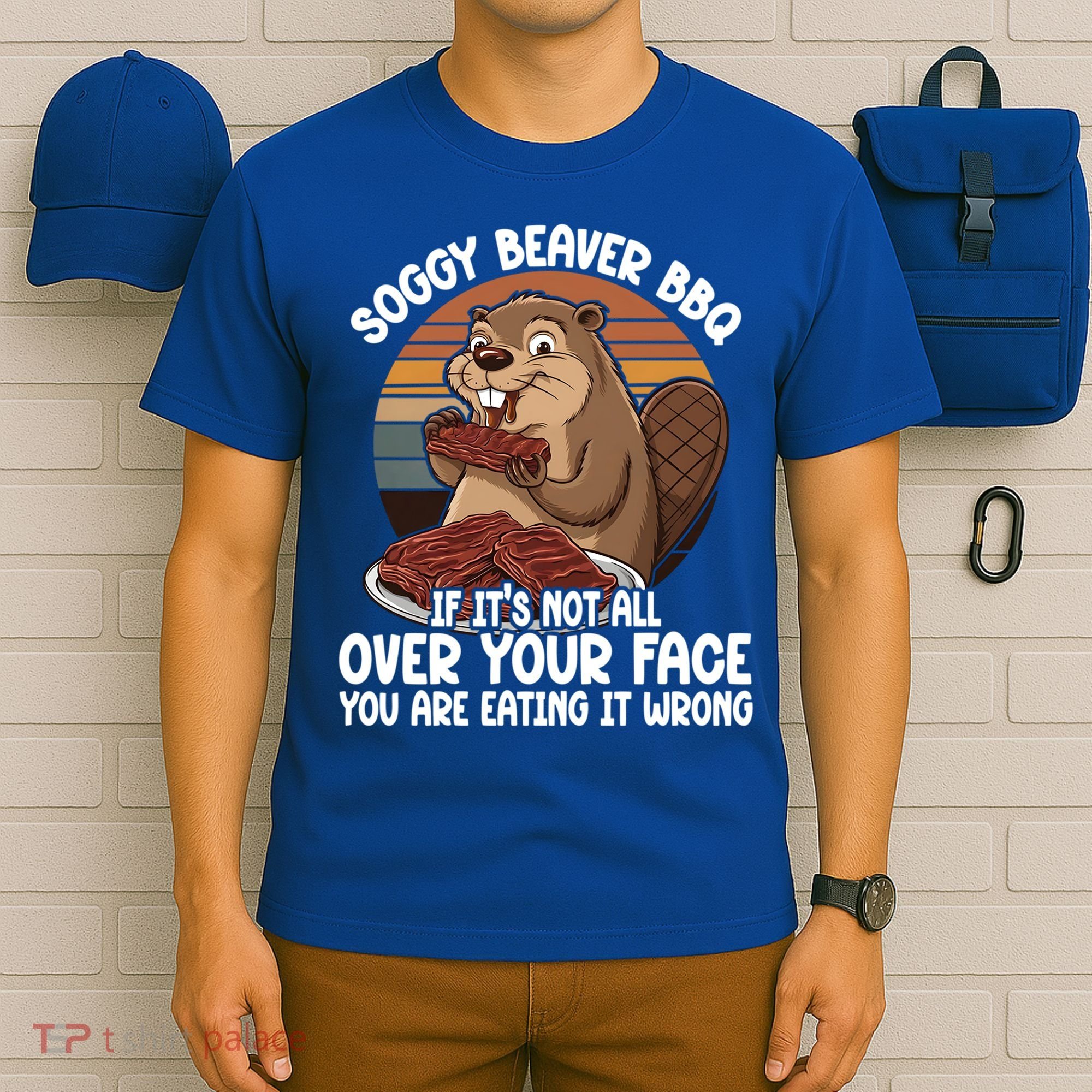 Soggy Beaver BBQ If It's Not All Over Your Face Beaver T-Shirt