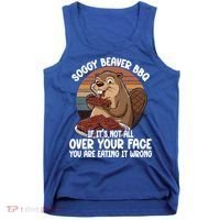 Soggy Beaver BBQ If It's Not All Over Your Face Beaver Tank Top thumb 0