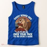 Soggy Beaver BBQ If It's Not All Over Your Face Beaver Tank Top thumb 2