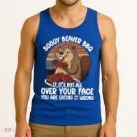 Soggy Beaver BBQ If It's Not All Over Your Face Beaver Tank Top thumb 3