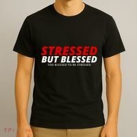 Stressed But Blessed Too Blessed To Be Stressed T-Shirt thumb 3