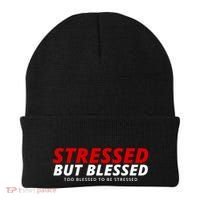 Stressed But Blessed Too Blessed To Be Stressed Beanie thumb 0