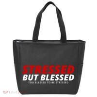Stressed But Blessed Too Blessed To Be Stressed Tote Bag thumb 0