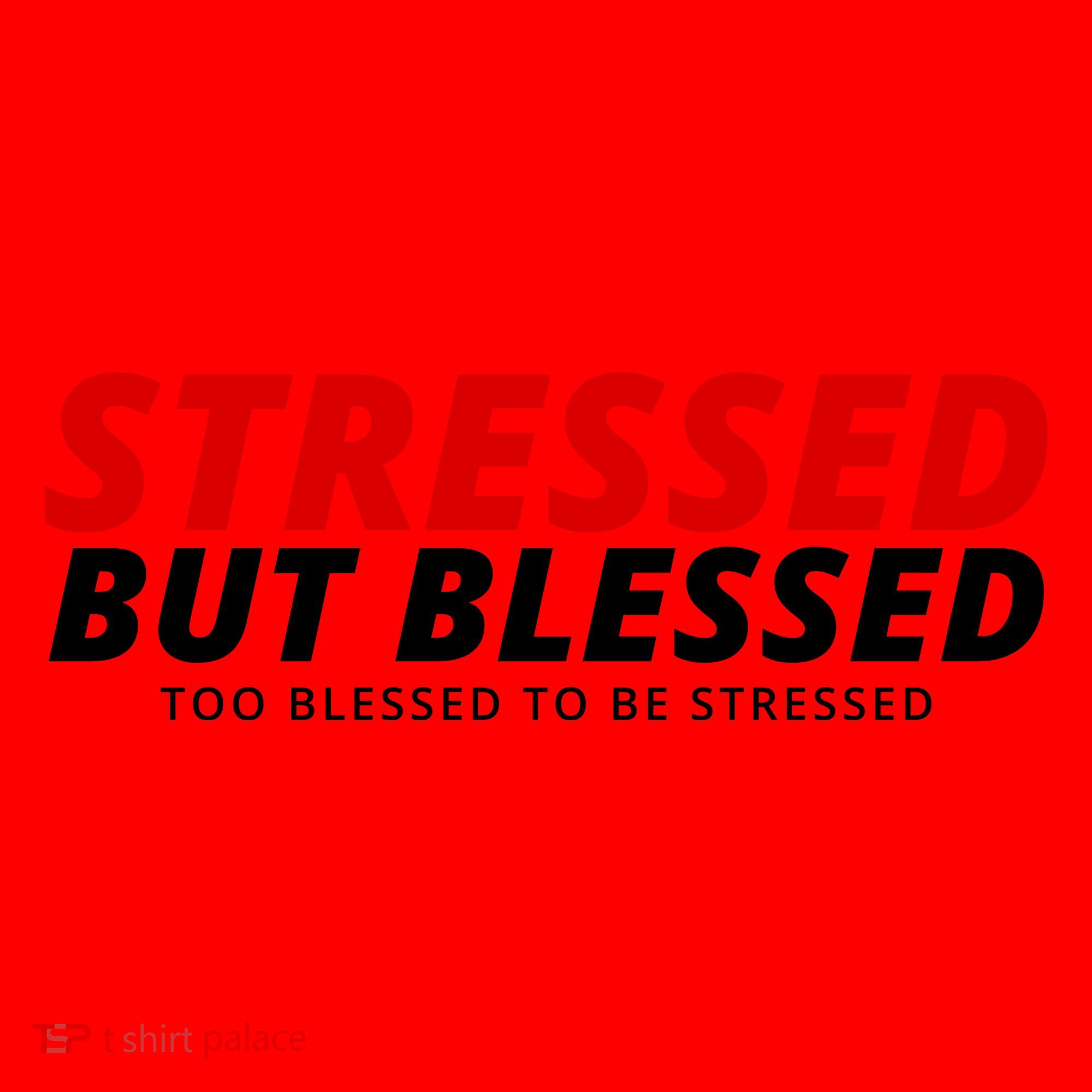 Stressed But Blessed Too Blessed To Be Stressed Santa Hat