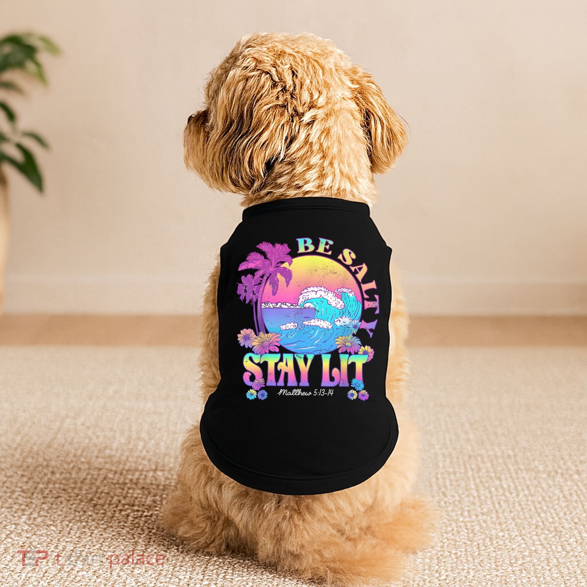 Summer Beach Be Salty Stay Lit Matthew 5:13 14 Doggie Tank