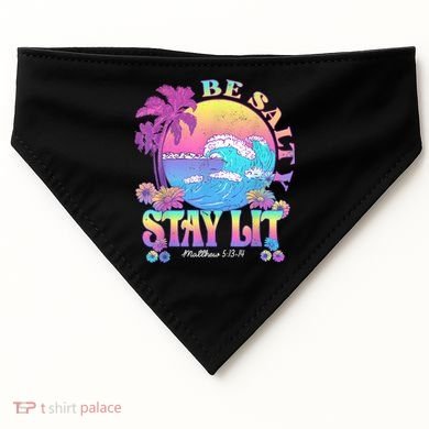 Summer Beach Be Salty Stay Lit Matthew 5:13 14 USA-Made Doggie Bandana