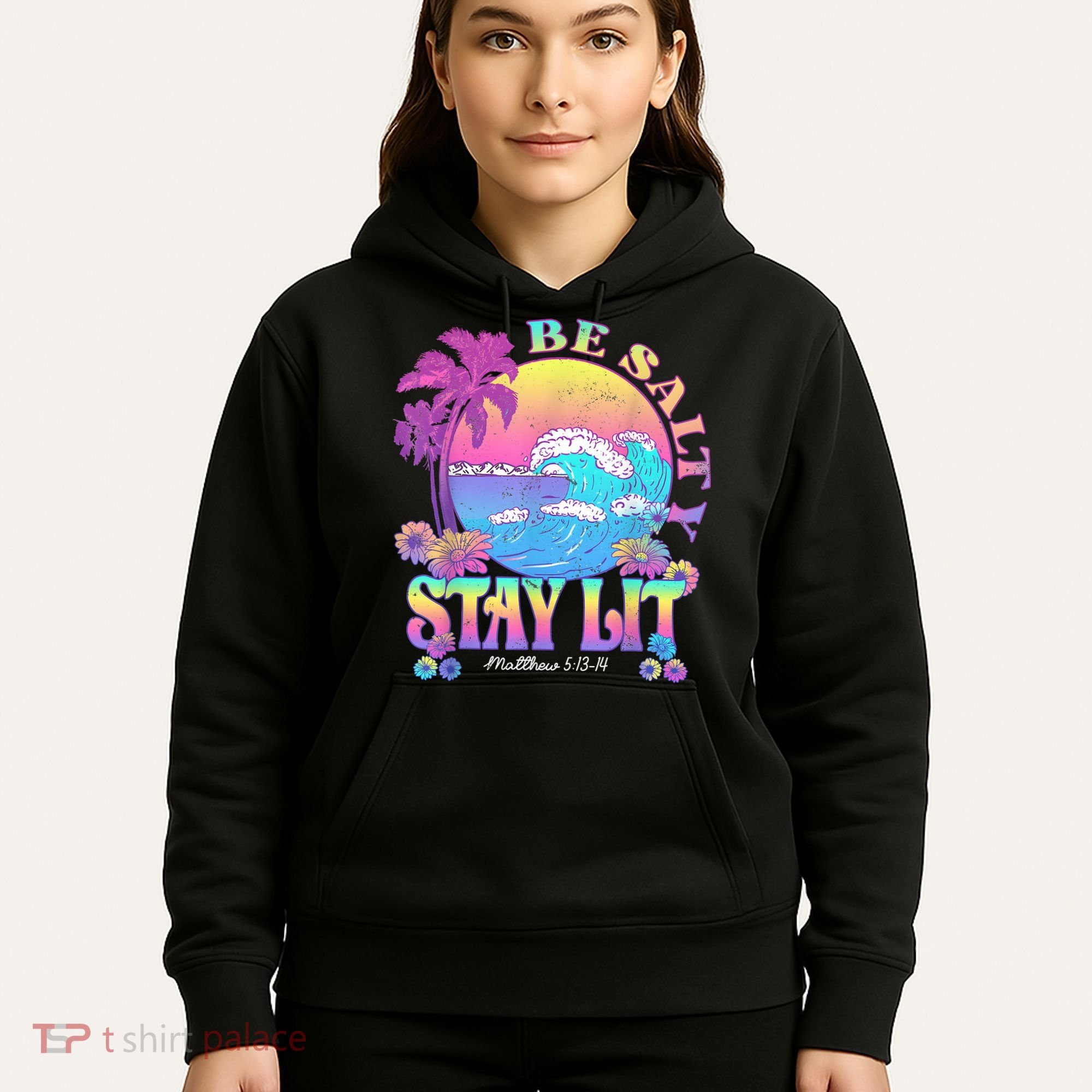 Summer Beach Be Salty Stay Lit Matthew 5:13 14 Hoodie