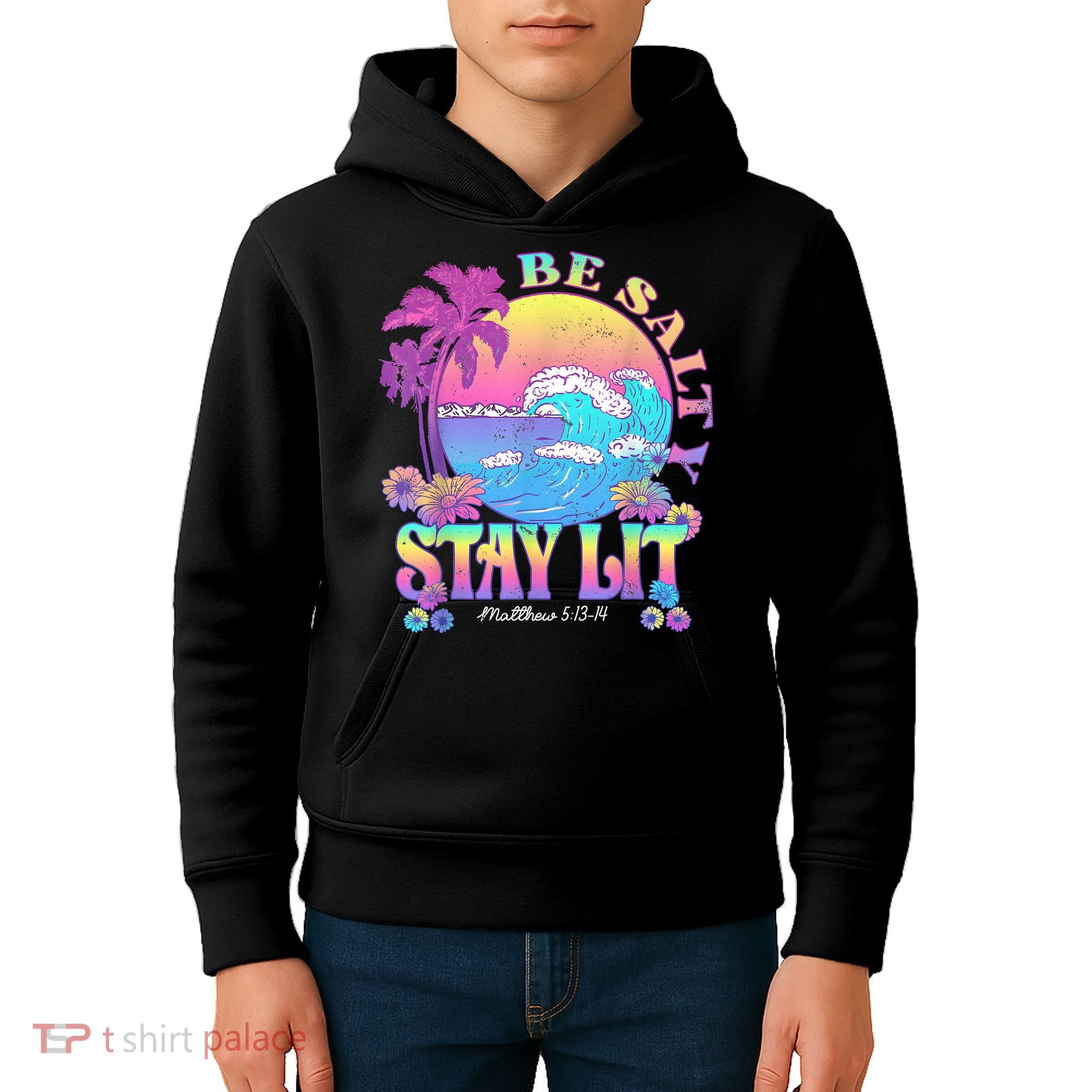 Summer Beach Be Salty Stay Lit Matthew 5:13 14 Kids Hoodie