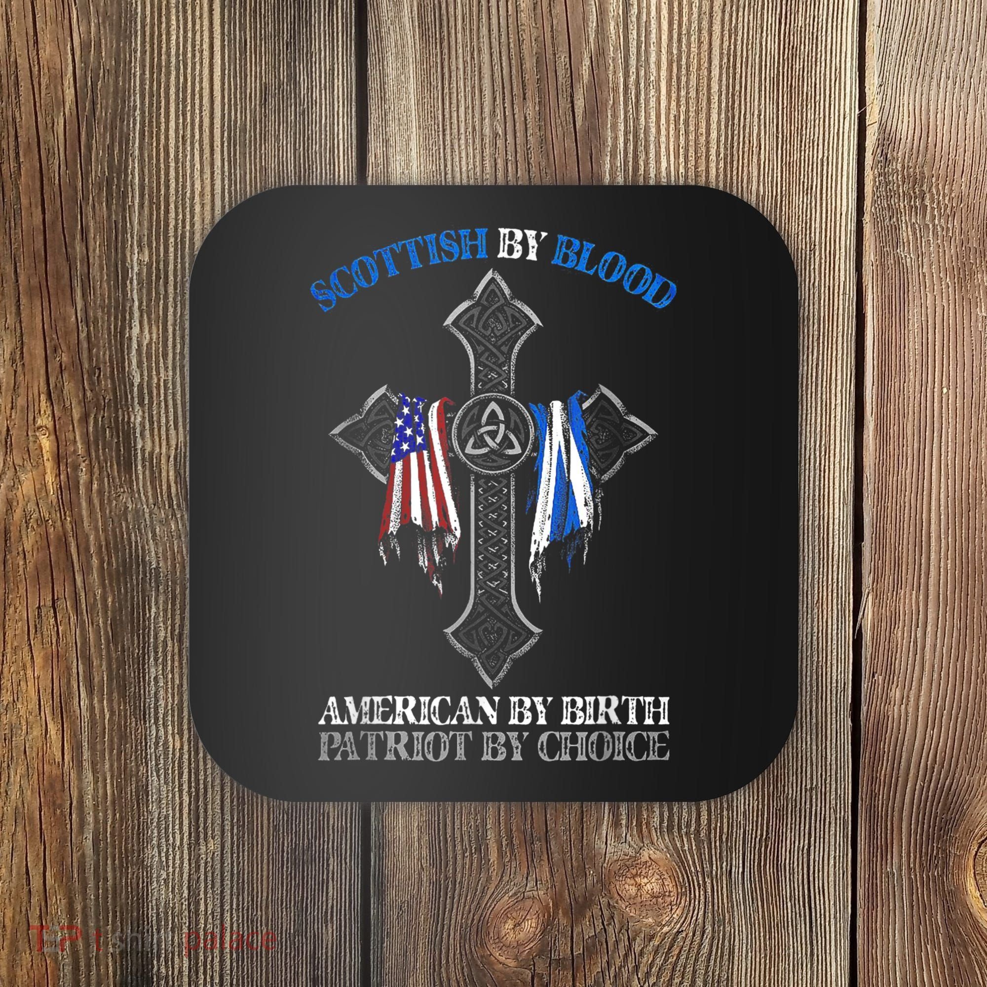 Scottish By Blood American By Birth Cross Flag Coaster
