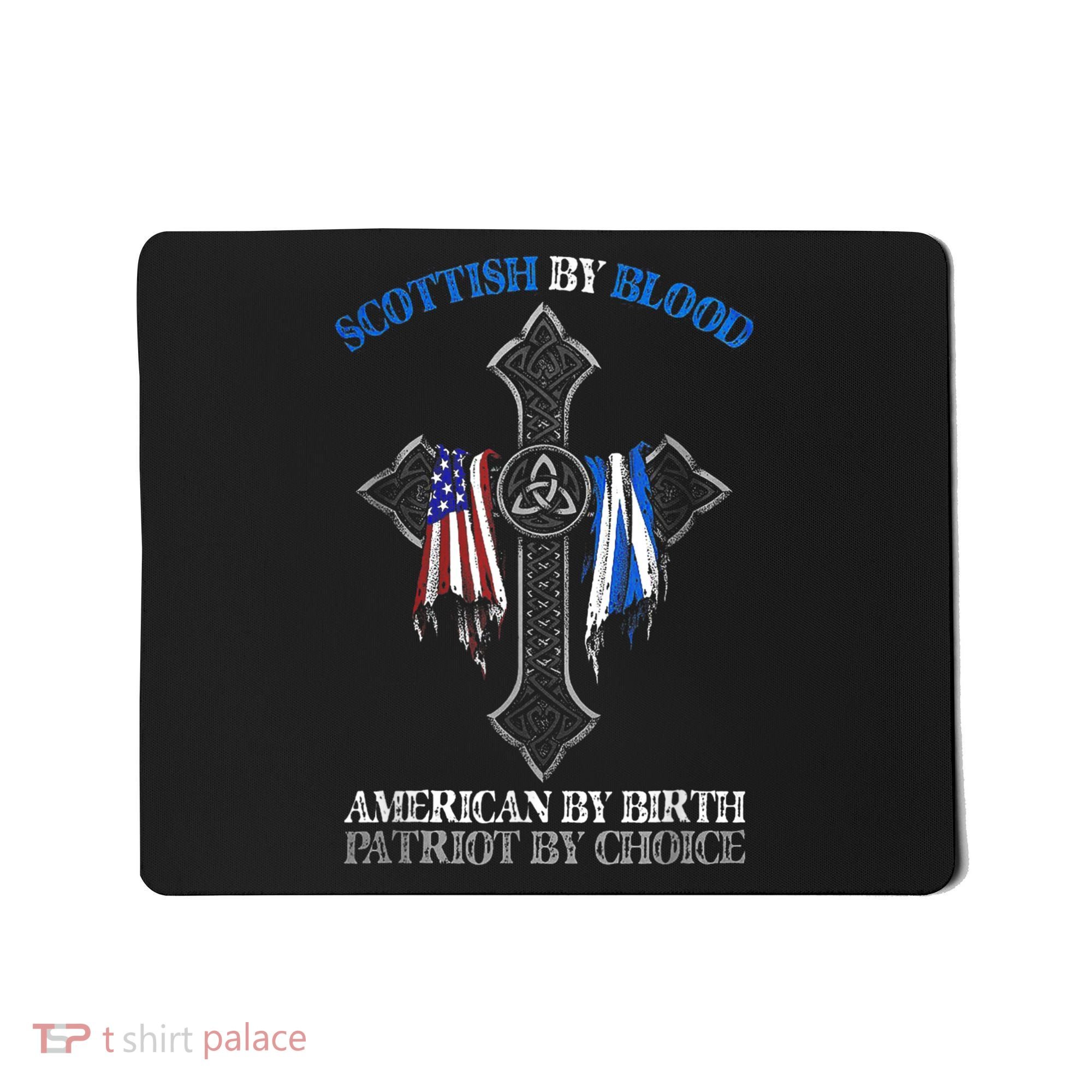 Scottish By Blood American By Birth Cross Flag Mousepad