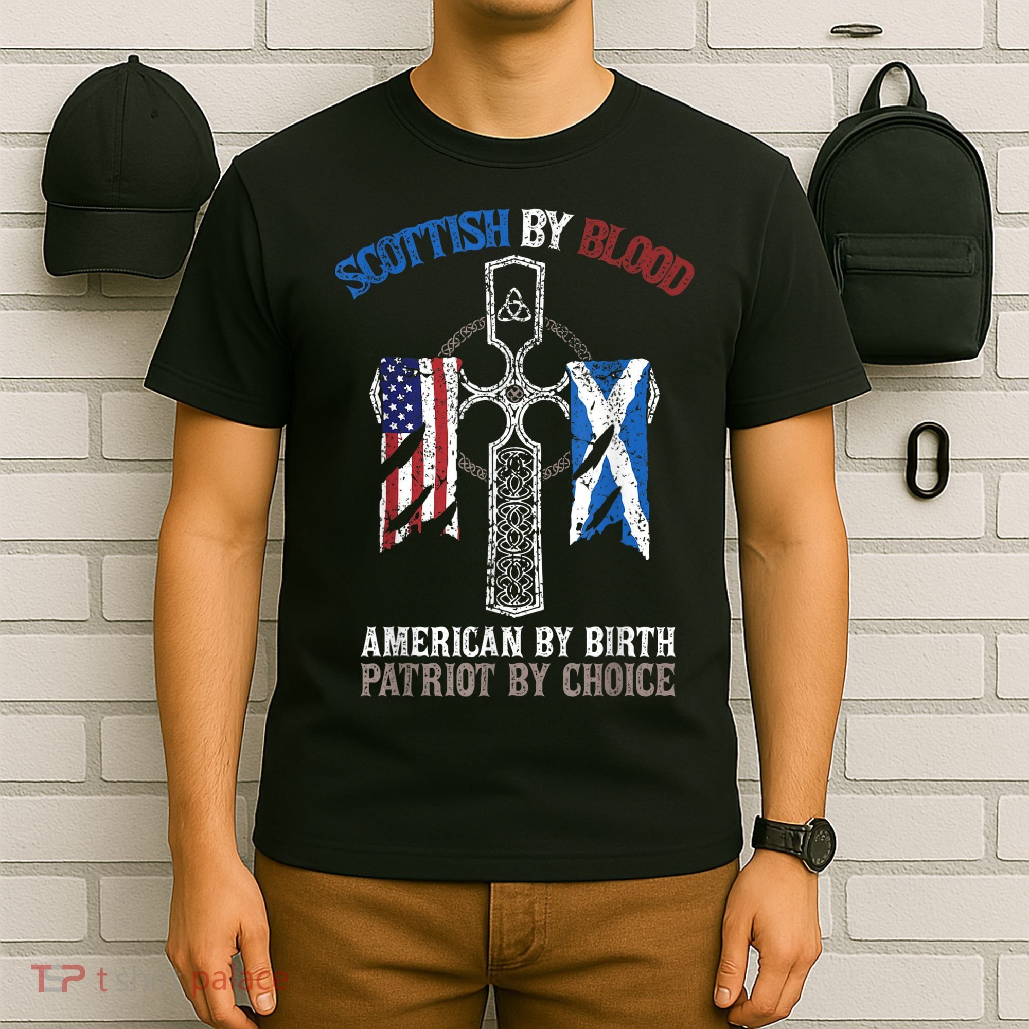 Scottish By Blood American By Birth Patriot By Choice T-Shirt