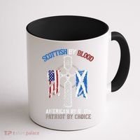 Scottish By Blood American By Birth Patriot By Choice Coffee Mug thumb 1