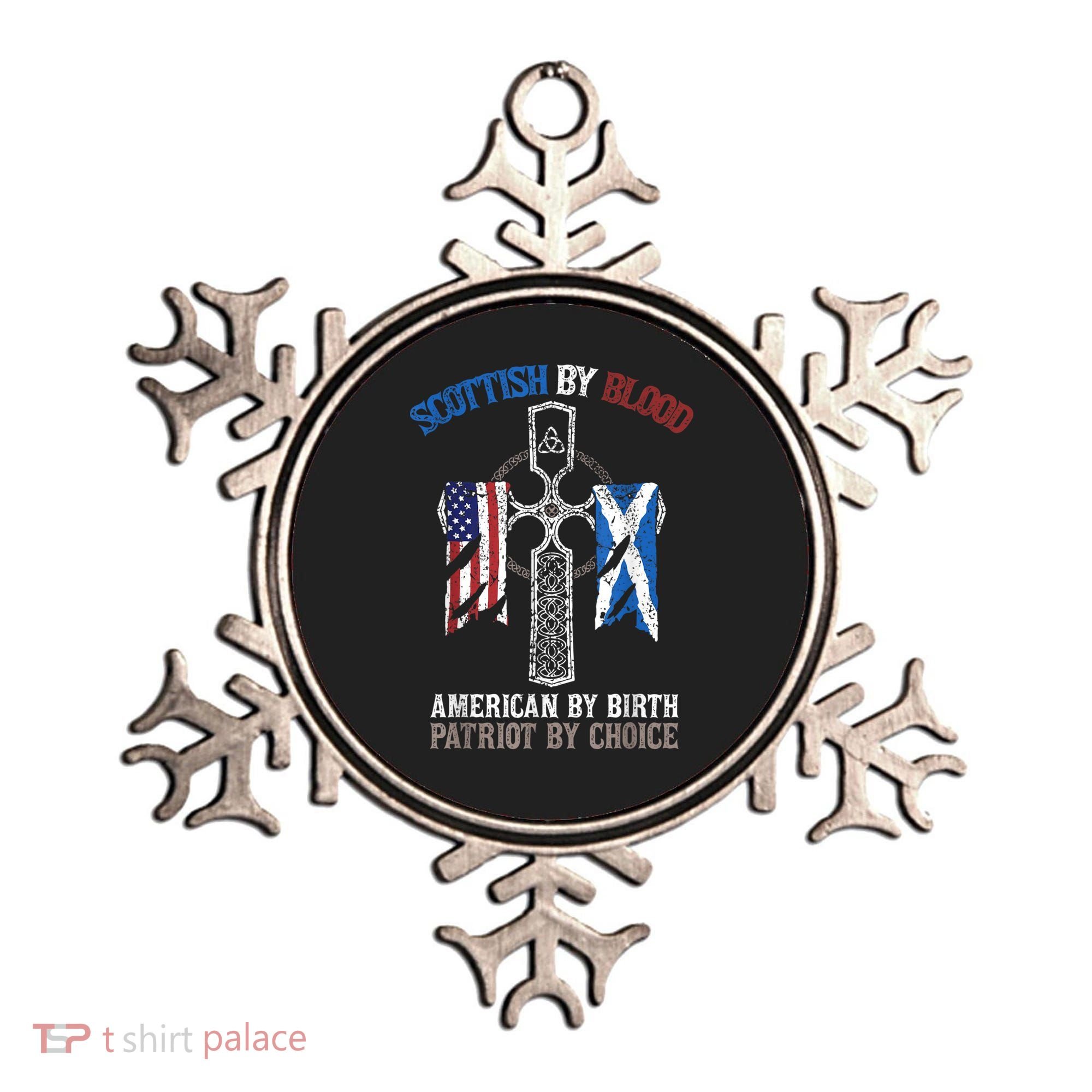 Scottish By Blood American By Birth Patriot By Choice Ornament